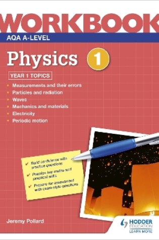 Cover of AQA A-level Physics Workbook 1