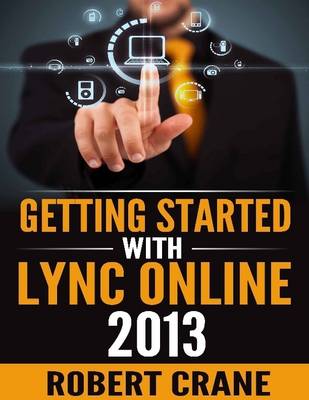 Book cover for Getting Started With Lync Online 2013