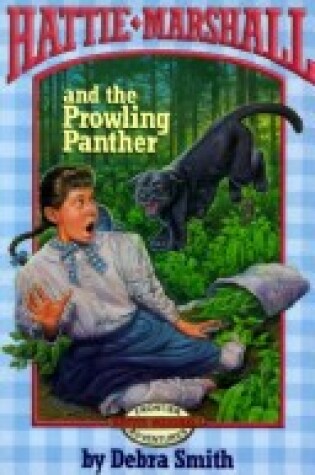 Cover of Hattie Marshall and the Prowling Panther