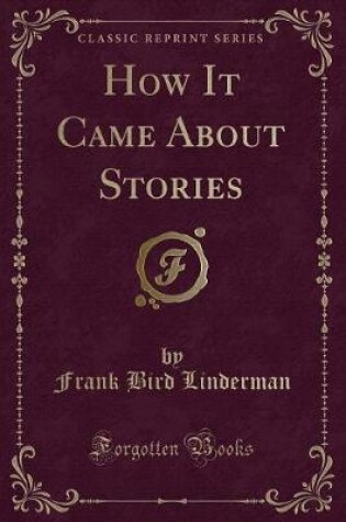 Cover of How It Came about Stories (Classic Reprint)