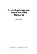 Book cover for Exploiting Integrated Voice and Data Networks