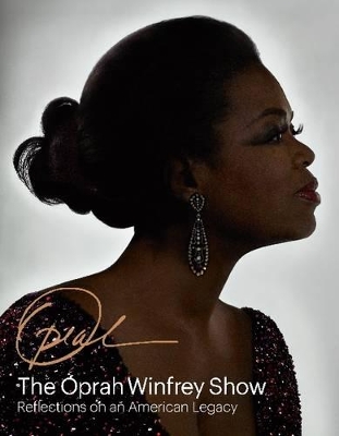 Book cover for The Oprah Winfrey Show: Reflections on an American Legacy