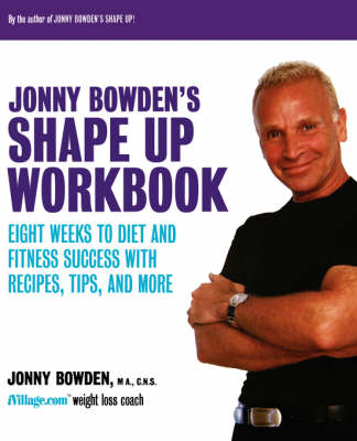 Book cover for Jonny Bowden's Shape Up Workbook