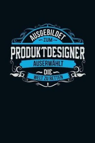Cover of Ausgebildet zum Produktdesigner