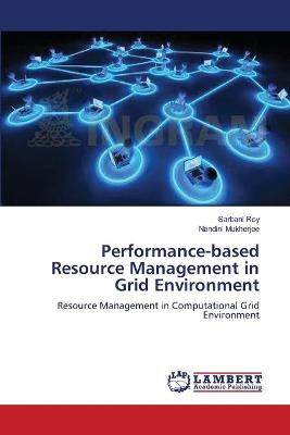 Book cover for Performance-based Resource Management in Grid Environment