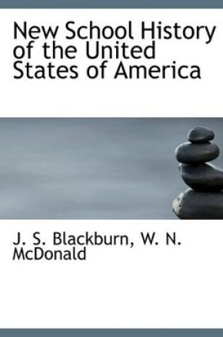 Cover of New School History of the United States of America