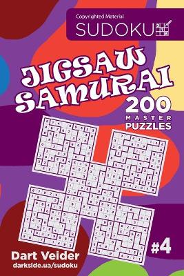 Book cover for Sudoku Jigsaw Samurai - 200 Master Puzzles (Volume 4)