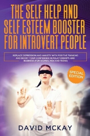 Cover of The Self Help and Self Esteem Booster for Introvert People