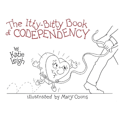 Book cover for The Itty-Bitty Book of Codependency