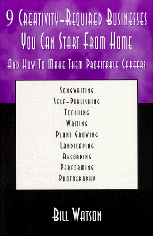 Book cover for 9 Creativity-Required Businesses You Can Start from Home