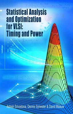 Book cover for Statistical Analysis and Optimization for VLSI:  Timing and Power