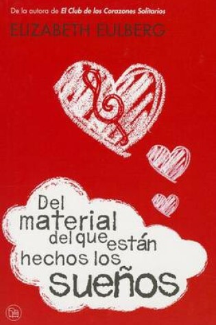 Cover of del Material del Que Estan Hechos Los Suenos