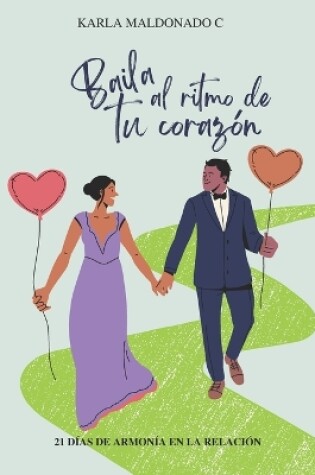 Cover of Baila al Ritmo de tu Corazón