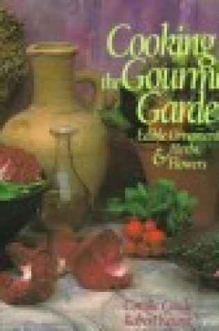 Cover of Cooking from the Gourmet's Garden