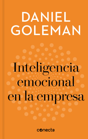 Book cover for Inteligencia emocional en la empresa / Emotional Intelligence in Business