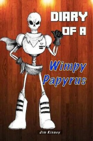 Cover of Diary of a Wimpy Papyrus