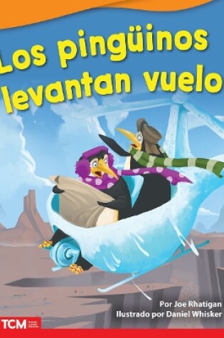 Cover of Los pingüinos levantan vuelo