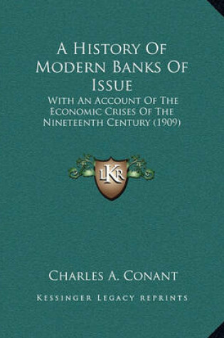 Cover of A History of Modern Banks of Issue