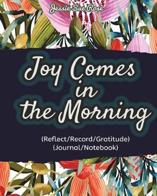Book cover for Joy Comes in the Morning