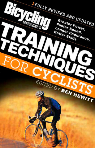 Cover of Bicycling Magazine's Training Techniques for Cyclists