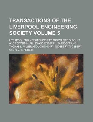 Book cover for Transactions of the Liverpool Engineering Society Volume 5