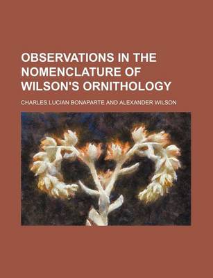 Book cover for Observations in the Nomenclature of Wilson's Ornithology