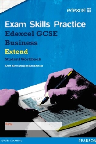 Cover of Edexcel GCSE Business Exam Skills Practice Workbook - Extend