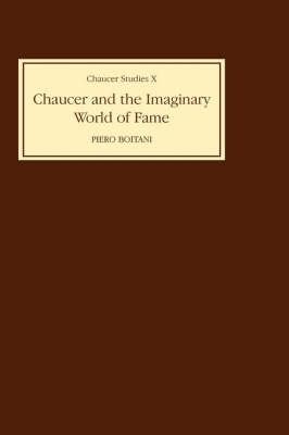 Book cover for Chaucer and the Imaginary World of Fame