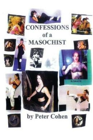 Cover of Confessions of A Masochist