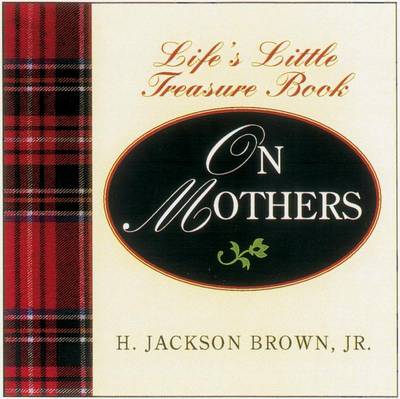 Book cover for Life's Little Instruction Book from Mothers to Daughters