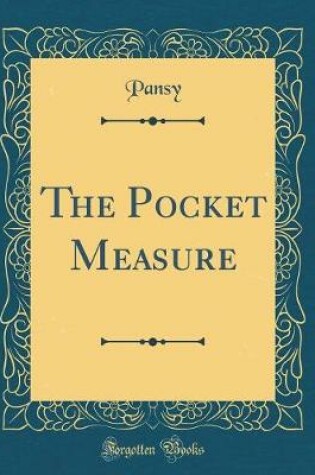 Cover of The Pocket Measure (Classic Reprint)