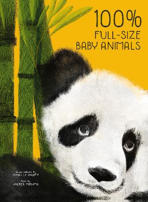 Book cover for 100% Full Size Baby Animals