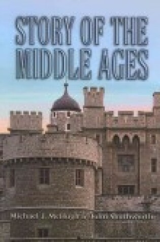 Cover of Story of the Middle Ages