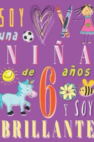 Cover of Soy una niña de 6 años y soy brillante