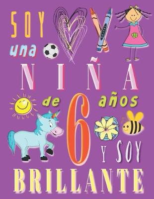 Book cover for Soy una niña de 6 años y soy brillante