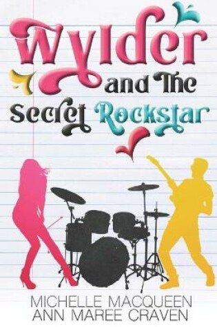 Cover of Wylder and the Secret Rockstar