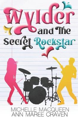 Book cover for Wylder and the Secret Rockstar