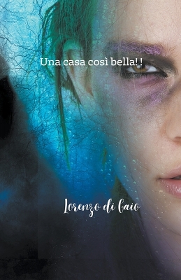 Book cover for Una casa cosi bella!