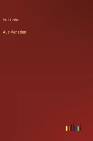 Cover of Aus Venetien