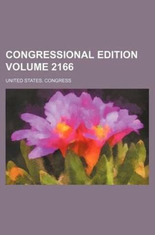 Cover of Congressional Edition Volume 2166