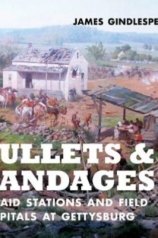 Cover of Bullets and Bandages