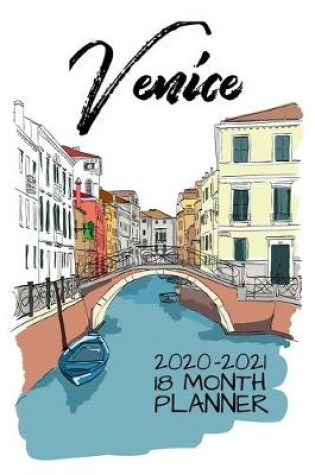 Cover of Venice 2020 - 2021 18 Month Planner