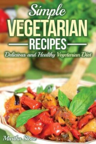 Cover of Simple Vegetarian Recipes