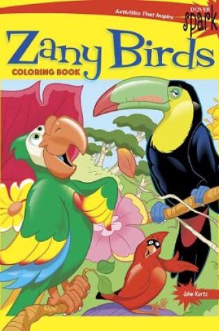 Cover of Spark Zany Birds Coloring Book