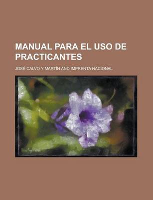 Book cover for Manual Para El USO de Practicantes