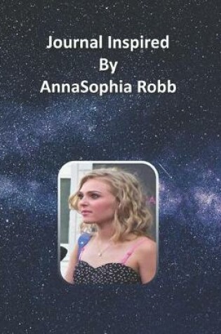 Cover of Journal Inspired by AnnaSophia Robb