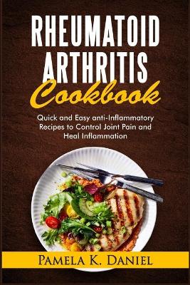 Book cover for Rheumatoid Arthritis Cookbook
