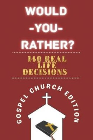 Cover of Would You Rather Gospel Church Edition