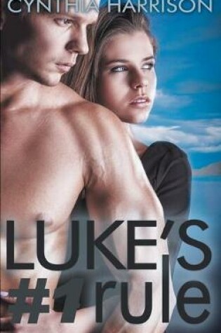 Cover of Luke's #1 Rule