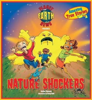 Book cover for Planet Earth News Presents: Nature Shockers